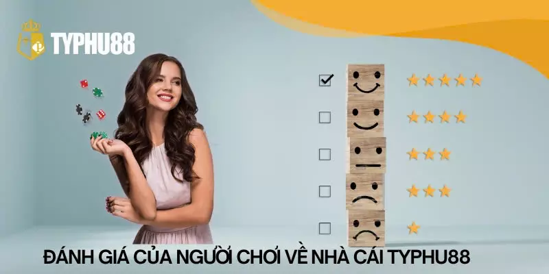 Đánh giá của người chơi về nhà cái Typhu88