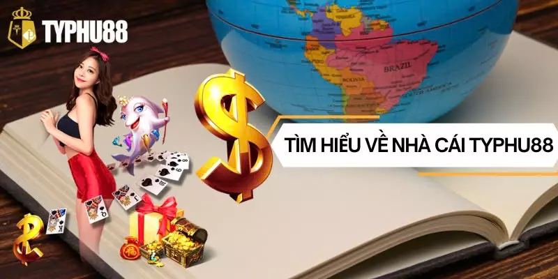 Tìm hiểu về nhà cái Typhu88